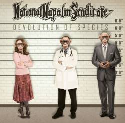 National Napalm Syndicate : Devolution of the Species